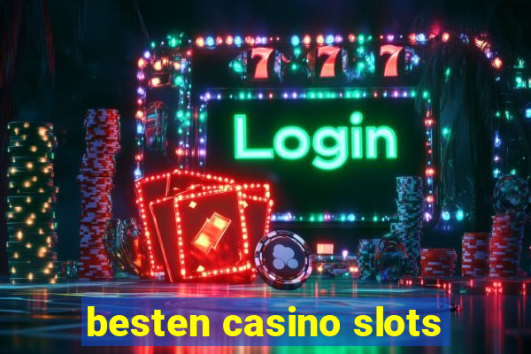 besten casino slots