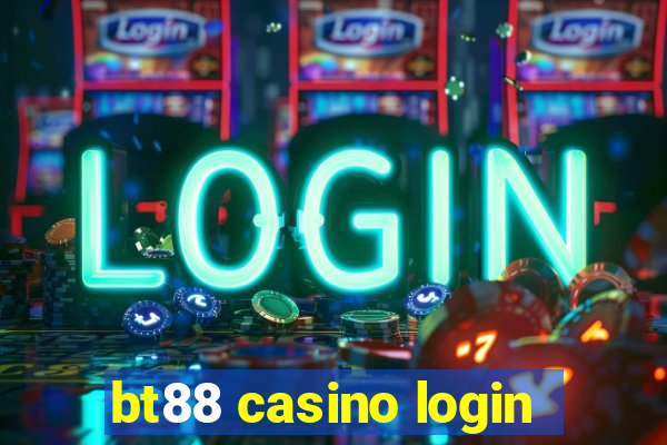 bt88 casino login