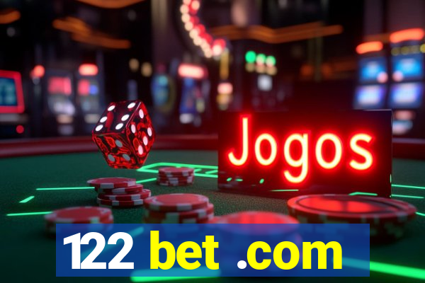 122 bet .com