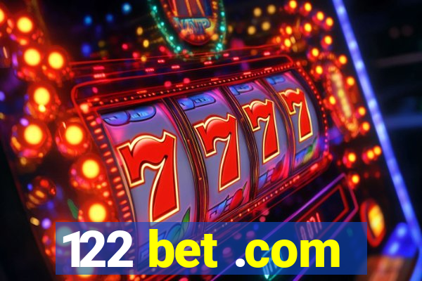 122 bet .com