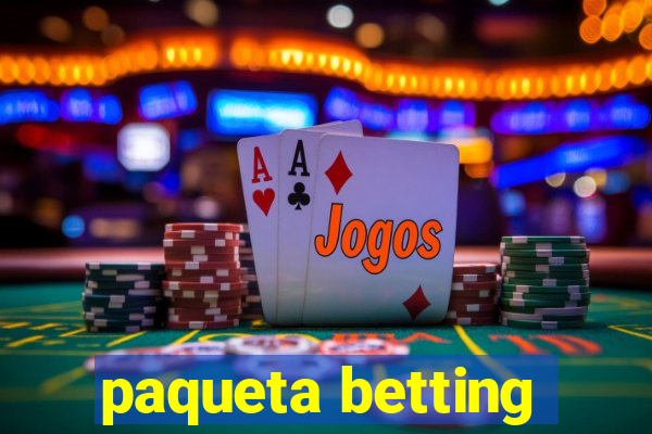 paqueta betting