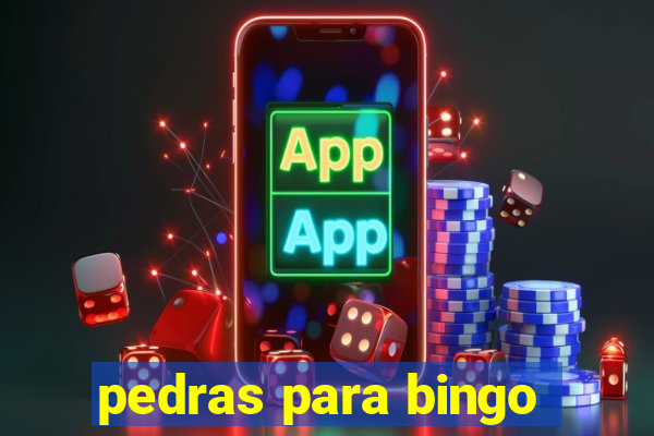 pedras para bingo