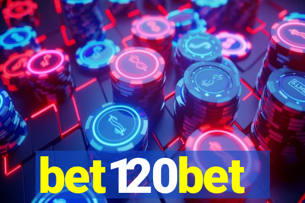 bet120bet