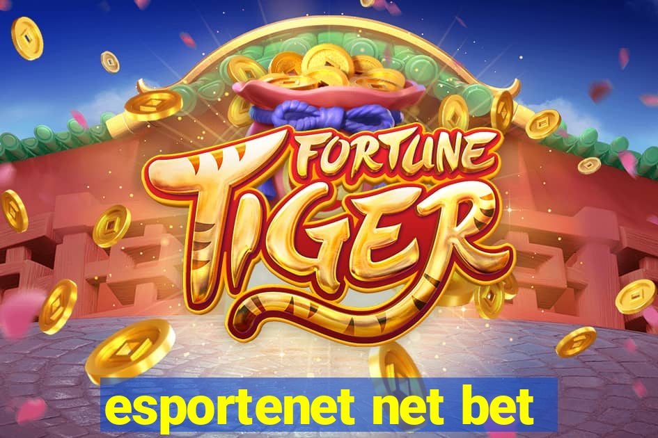 esportenet net bet