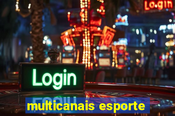 multicanais esporte