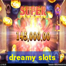 dreamy slots