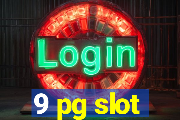 9 pg slot