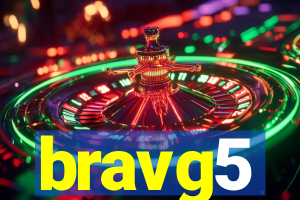 bravg5