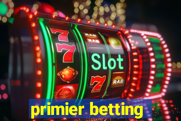 primier betting