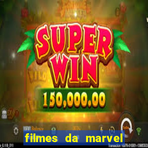 filmes da marvel completo dublado