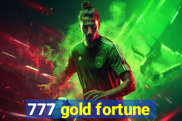 777 gold fortune