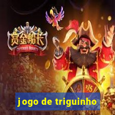 jogo de triguinho