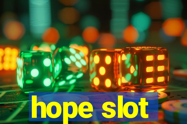 hope slot