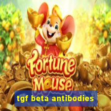 tgf beta antibodies