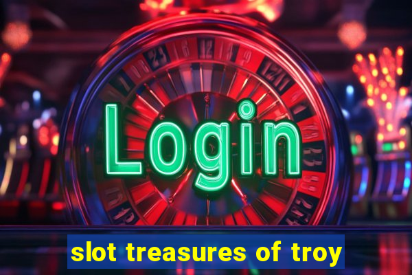 slot treasures of troy