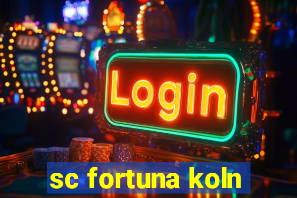 sc fortuna koln