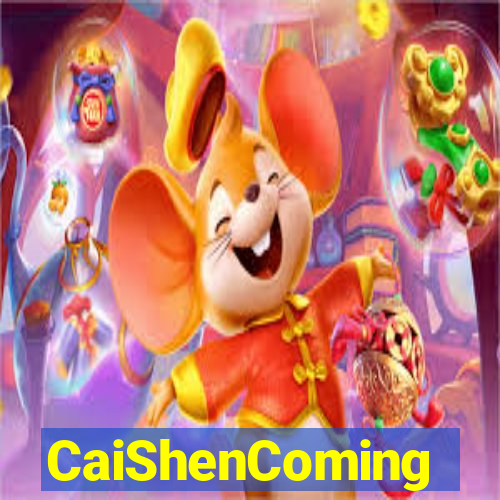 CaiShenComing