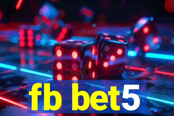 fb bet5