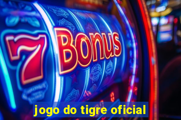 jogo do tigre oficial