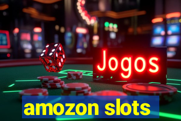 amozon slots