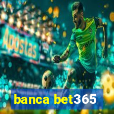 banca bet365