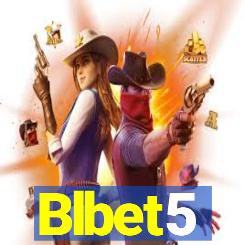 Blbet5