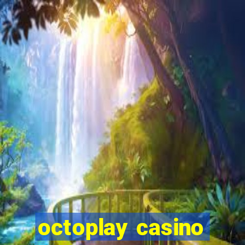 octoplay casino