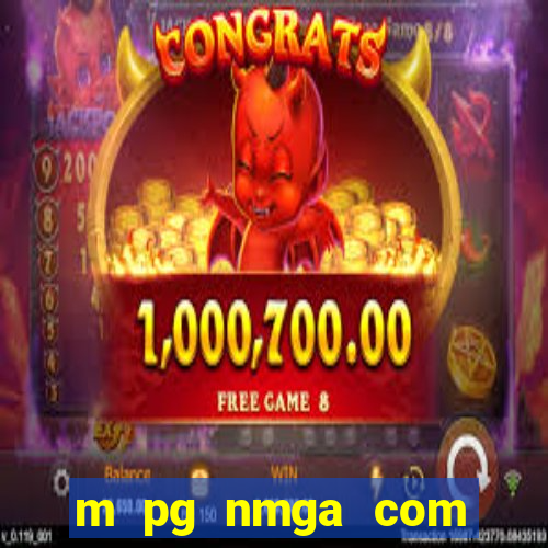 m pg nmga com fortune tiger