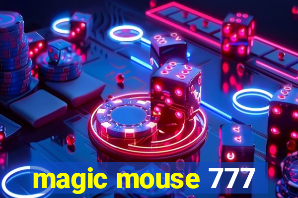 magic mouse 777