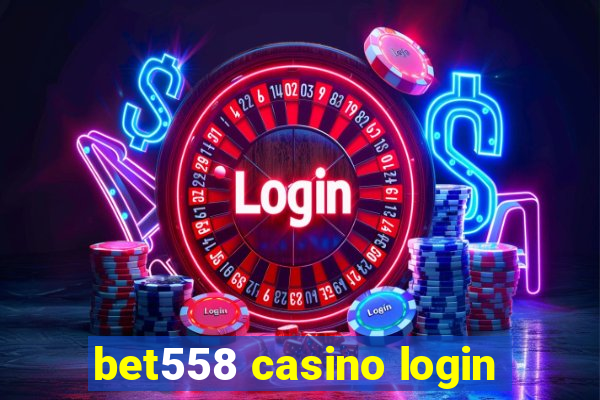 bet558 casino login