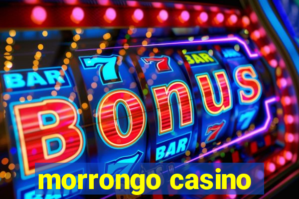 morrongo casino