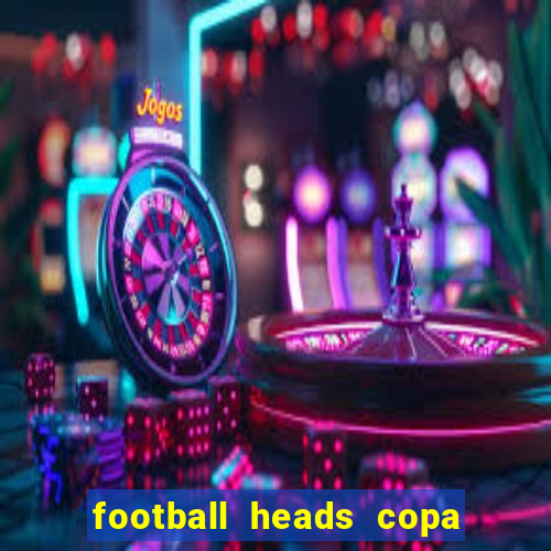 football heads copa libertadores 2015