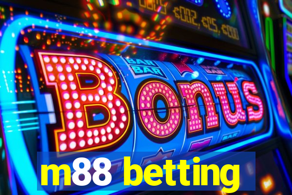 m88 betting