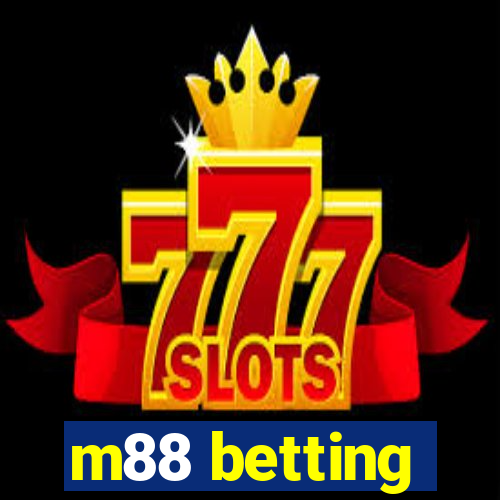 m88 betting