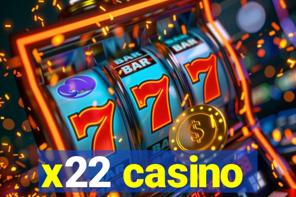 x22 casino