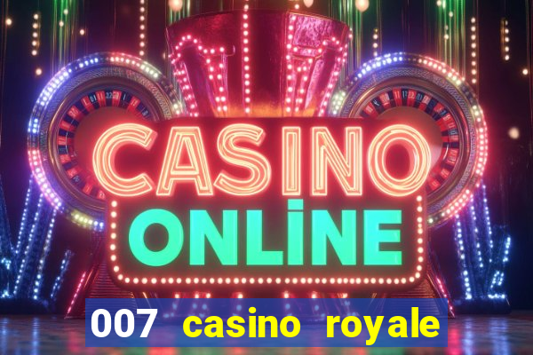 007 casino royale 2006 legenda