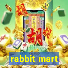 rabbit mart