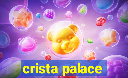 crista palace