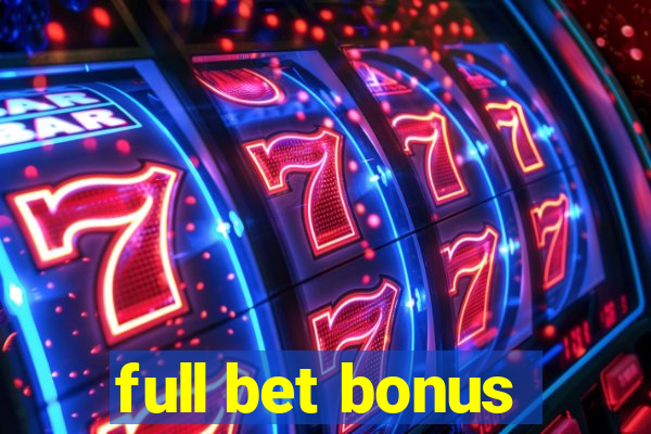 full bet bonus