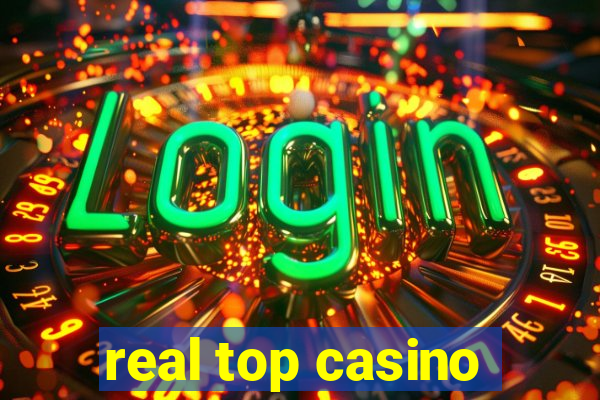 real top casino