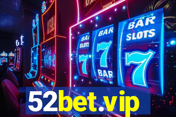 52bet.vip