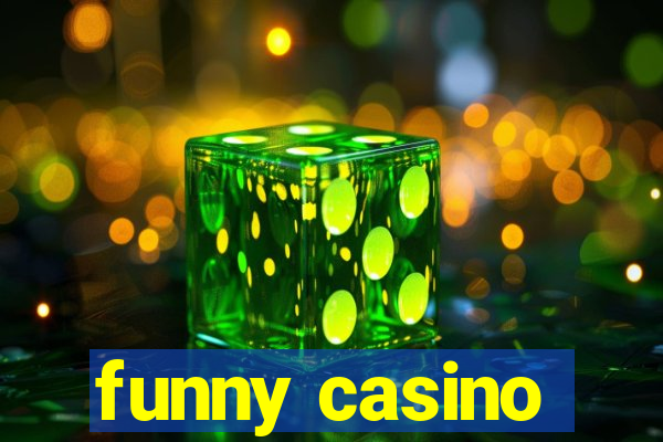 funny casino