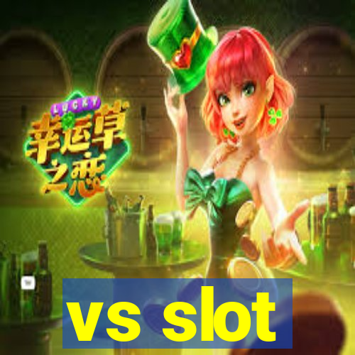 vs slot