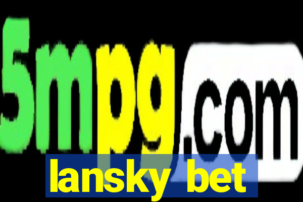 lansky bet