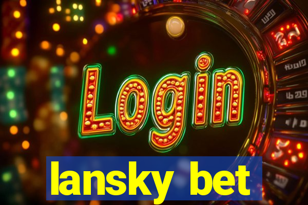 lansky bet