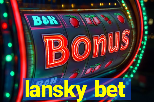 lansky bet