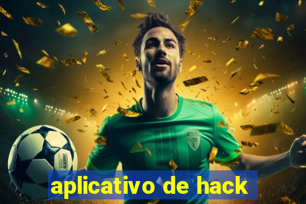 aplicativo de hack