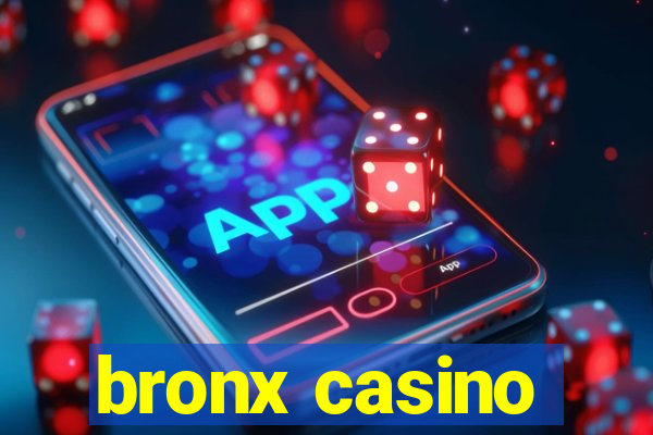 bronx casino