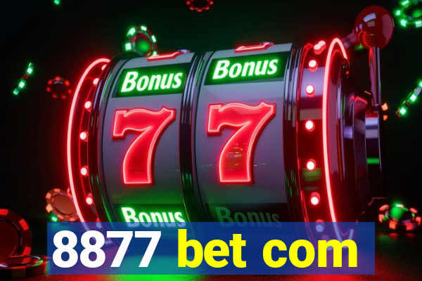 8877 bet com