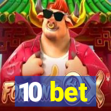 10 bet